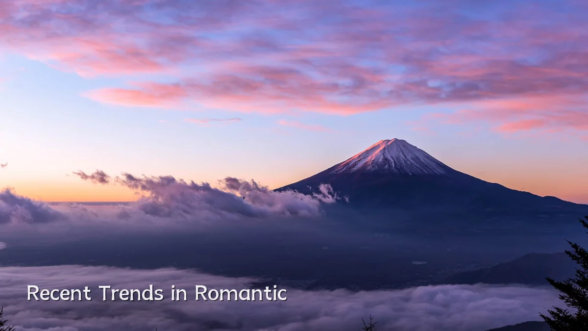 Recent Trends in Romantic